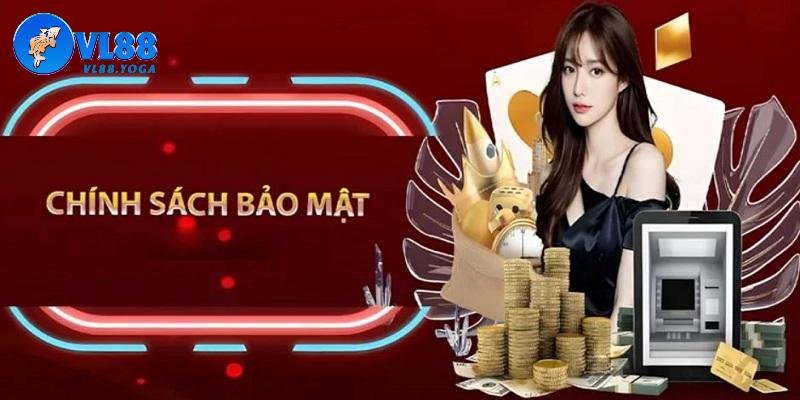 Chính sách bảo mật VL88 về việc sử dụng thông tin người chơi