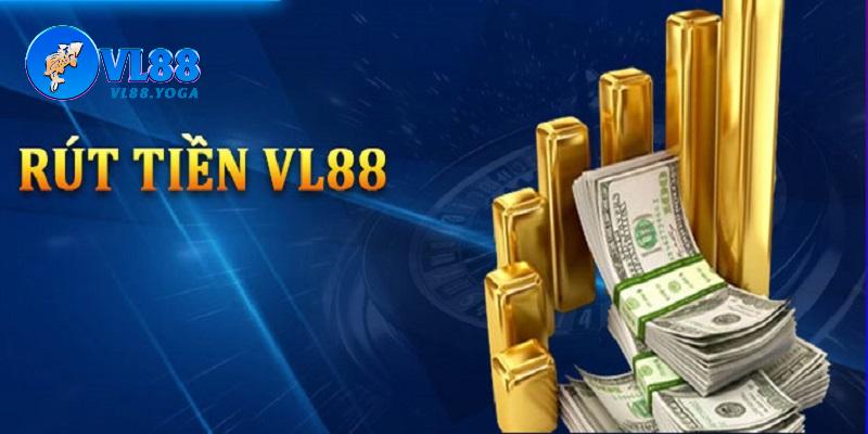 Các bước để thực hiện rút tiền VL88 chuẩn xác nhất Các bước để thực hiện rút tiền VL88 chuẩn xác nhất