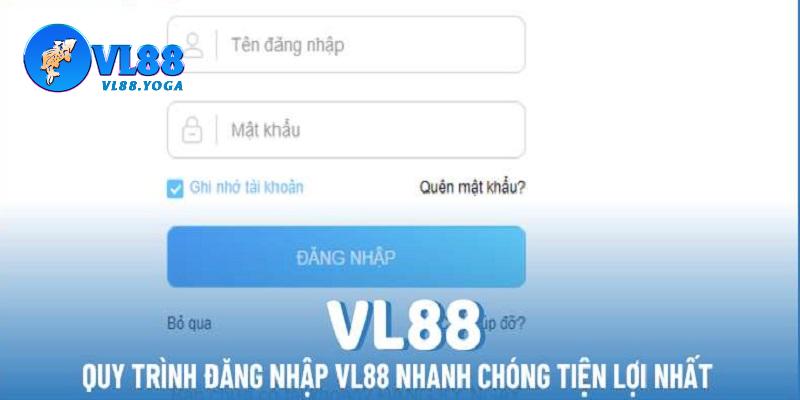 Hướng dẫn chi tiết các bước đăng nhập VL88