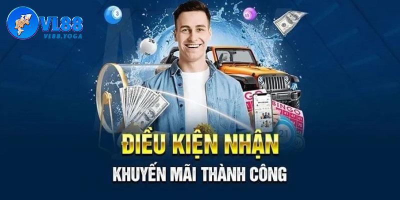 Lưu ý để nhận khuyến mãi hoàn trả VL88 thành công