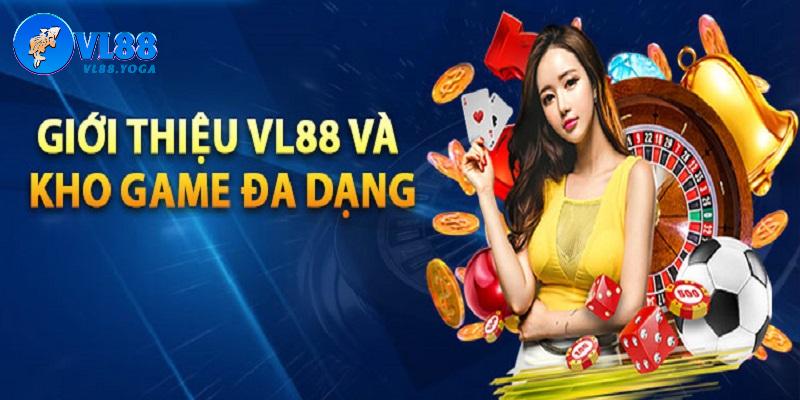 Một số tựa game đỉnh cao được giới thiệu VL88