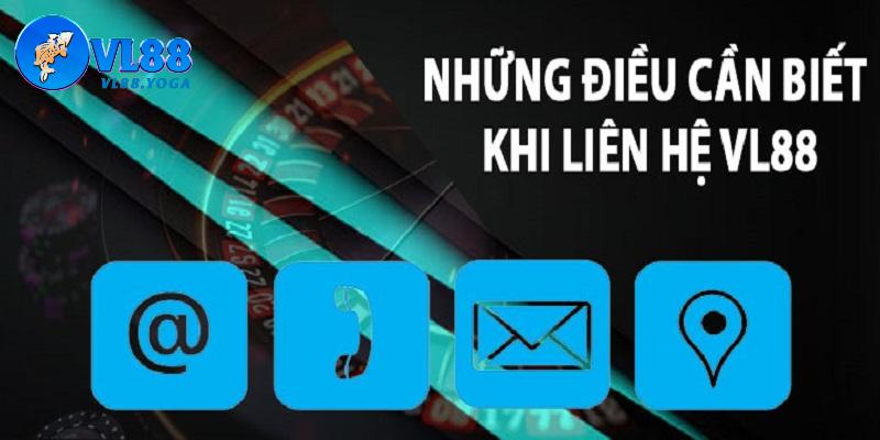Một vài thông tin tổng quan về liên hệ VL88